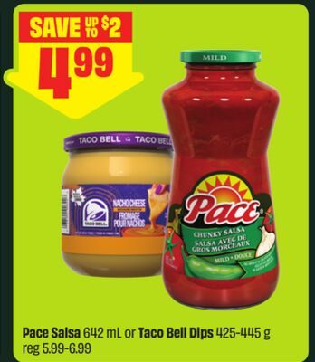 Pace Salsa or Taco Bell Dips from FreshCo