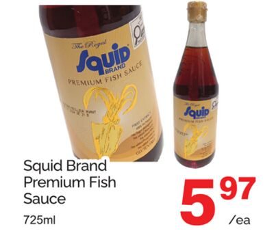 SQUID BRAND PREMIUM FISH SAUCE from T&T Supermarket