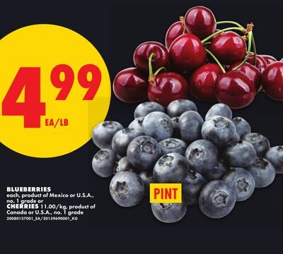 BLUEBERRIES, PINT OR CHERRIES from No Frills