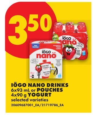 IÖGO NANO DRINKS, 6X93 ML OR POUCHES, 4X90 G YOGURT from No Frills