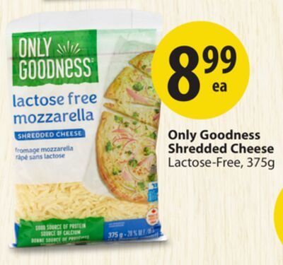 Only Goodness Shredded Cheese from Save-On-Foods