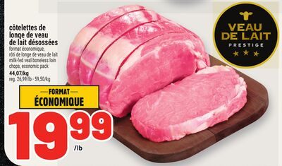 CÔTELETTES DE LONGE DE VEAU DE LAIT DÉSOSSÉES | MILK-FED VEAL BONELESS LOIN CHOPS from Metro