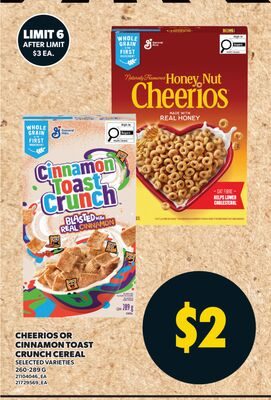 CHEERIOS OR CINNAMON TOAST CRUNCH CEREAL from Valu-mart