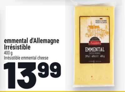 EMMENTAL D'ALLEMAGNE IRRÉSISTIBLE | IRRÉSISTIBLE EMMENTAL CHEESE from Metro