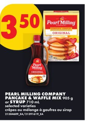 PEARL MILLING COMPANY PANCAKE & WAFFLE MIX, OR SYRUP from No Frills