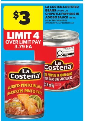 LA COSTENA REFRIED BEANS, OR CHIPOTLE PEPPERS IN ADOBO SAUCE from Real Canadian Superstore