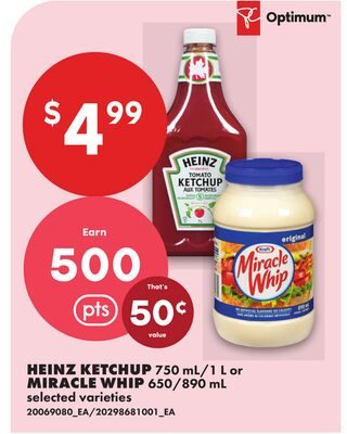 HEINZ KETCHUP / OR MIRACLE WHIP from No Frills