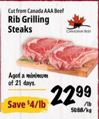 Cut from Canada AAA Beef Rib Grilling Steaks from Farm Boy