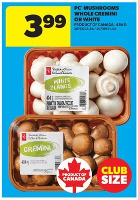 PC® MUSHROOMS WHOLE CREMINI OR WHITE from Real Canadian Superstore