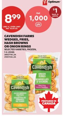CAVENDISH FARMS WEDGES, FRIES, HASH BROWNS OR ONION RINGS from Real Canadian Superstore