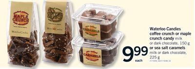 WATERLOO CANDIES COFFEE CRUNCH OR MAPLE CRUNCH CANDY MILK OR DARK CHOCOLATE, OR SEA SALT CARAMELS MILK OR DARK CHOCOLATE from Fortinos