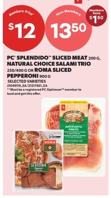 PC® SPLENDIDO™ SLICED MEAT, , NATURAL CHOICE SALAMI TRIO OR ROMA SLICED PEPPERONI from Real Canadian Superstore