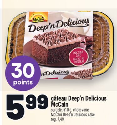 GÂTEAU DEEP'N DELICIOUS MCCAIN | MCCAIN DEEP'N DELICIOUS CAKE from Metro