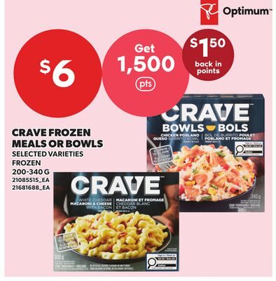 CRAVE FROZEN MEALS OR BOWLS from Zehrs