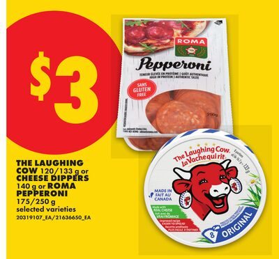 THE LAUGHING COW, OR CHEESE DIPPERS, OR ROMA PEPPERONI from No Frills