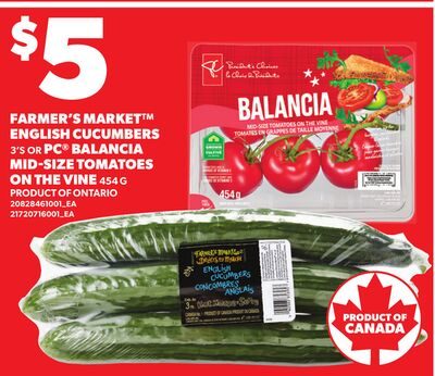 FARMER'S MARKET™ ENGLISH CUCUMBERS, 3'S OR PC® BALANCIA MID-SIZE TOMATOES ON THE VINE from Zehrs