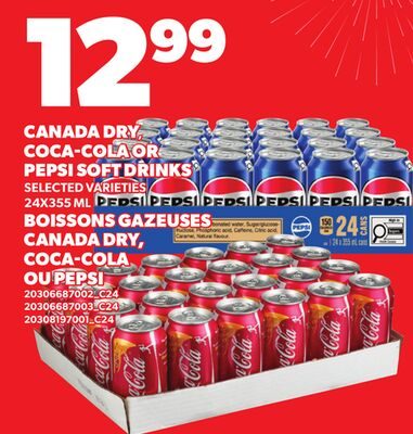 CANADA DRY, COCA-COLA OR PEPSI SOFT DRINKS, 24X355 ML from Your Independent Grocer
