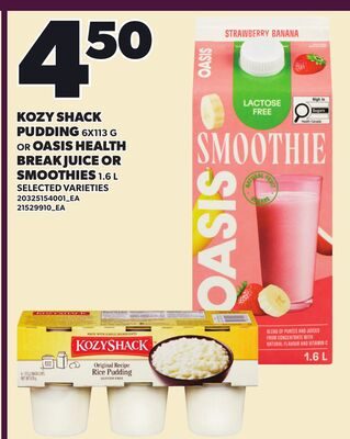 KOZY SHACK PUDDING, 6X113 G OR OASIS HEALTH BREAK JUICE OR SMOOTHIES from Loblaws