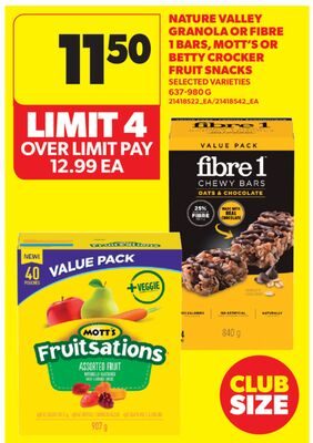 NATURE VALLEY GRANOLA OR FIBRE 1 BARS, MOTT'S OR BETTY CROCKER FRUIT SNACKS from Real Canadian Superstore