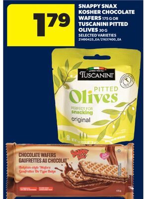 SNAPPY SNAX KOSHER CHOCOLATE WAFERS, OR TUSCANINI PITTED OLIVES from Real Canadian Superstore