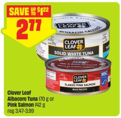 Clover Leaf Albacore Tuna or Pink Salmon from FreshCo