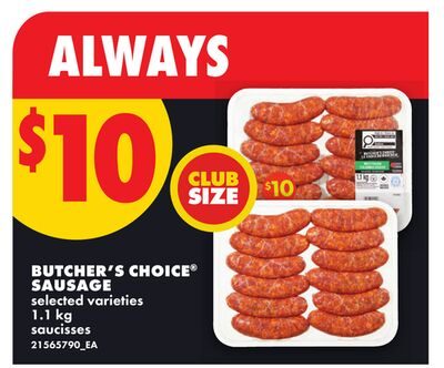 BUTCHER'S CHOICE® SAUSAGE from No Frills