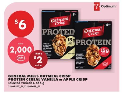 GENERAL MILLS OATMEAL CRISP PROTEIN CEREAL VANILLA OR APPLE CRISP from No Frills