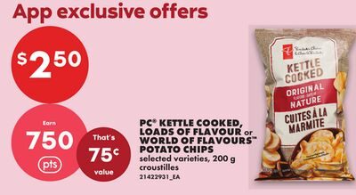 PC® KETTLE COOKED, LOADS OF FLAVOUR OR WORLD OF FLAVOURS™ POTATO CHIPS from No Frills