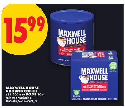MAXWELL HOUSE GROUND COFFEE, OR PODS, 30'S from No Frills