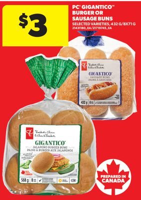 PC® GIGANTICO™ BURGER OR SAUSAGE BUNS, /8X71 G from Real Canadian Superstore