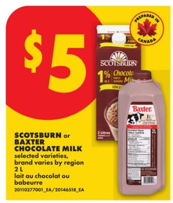 SCOTSBURN or BAXTER CHOCOLATE MILK from No Frills