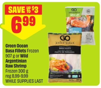 Green Ocean Basa Fillets Frozen or Wild Argentinian Raw Shrimp Frozen from FreshCo