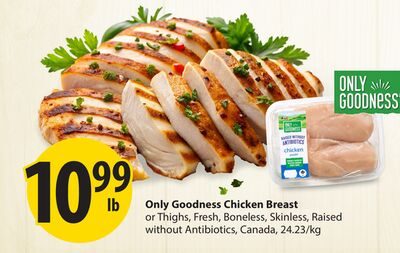 Only Goodness Chicken Breast from Save-On-Foods