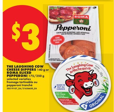 THE LAUGHING COW CHEESE DIPPERS, or ROMA SLICED PEPPERONI from No Frills