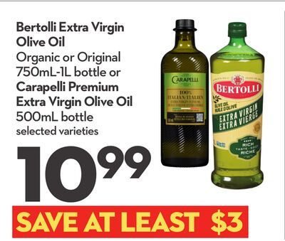Bertolli Extra Virgin Olive Oil Organic or Original - bottle / Carapelli Premium Extra Virgin Olive Oil bottle from Longo's