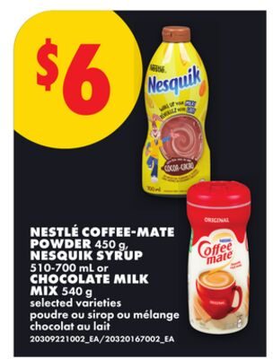 NESTLÉ COFFEE-MATE POWDER, , NESQUIK SYRUP, OR CHOCOLATE MILK MIX from No Frills