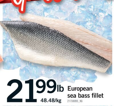 EUROPEAN SEA BASS FILLET from Fortinos