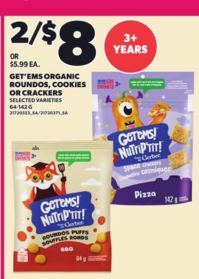GET'EMS ORGANIC ROUNDOS, COOKIES OR CRACKERS from Loblaws