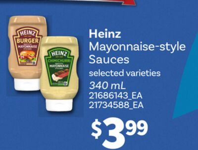 HEINZ MAYONNAISE-STYLE SAUCES from Loblaws City Market