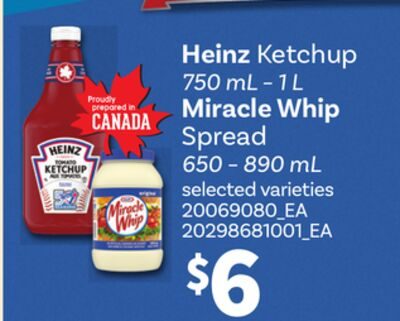 HEINZ KETCHUP – MIRACLE WHIP SPREAD, 650 – from Your Independent Grocer