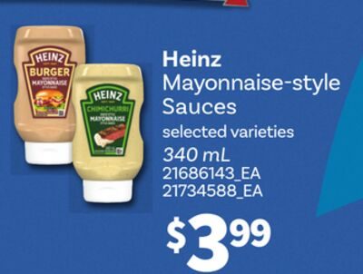 HEINZ MAYONNAISE-STYLE SAUCES from Loblaws