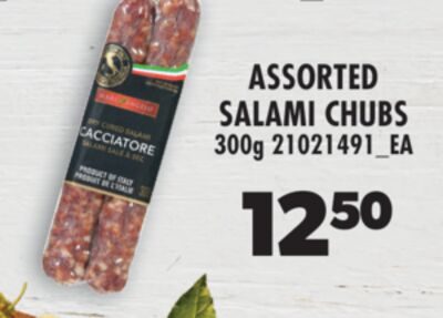 ASSORTED SALAMI CHUBS from Real Canadian Superstore