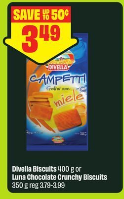 Divella Biscuits or Luna Chocolate Crunchy Biscuits from FreshCo