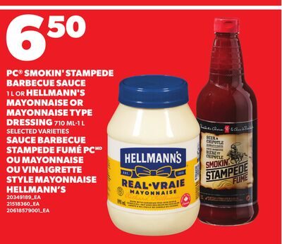 PC® SMOKIN' STAMPEDE BARBECUE SAUCE, OR HELLMANN'S MAYONNAISE OR MAYONNAISE TYPE DRESSING from Your Independent Grocer