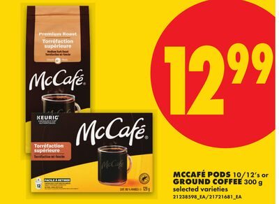 MCCAFÉ PODS, 10/12'S OR GROUND COFFEE from No Frills