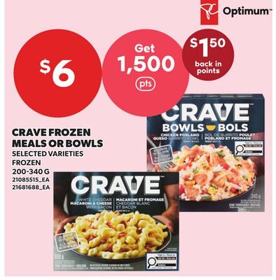 CRAVE FROZEN MEALS OR BOWLS from Your Independent Grocer