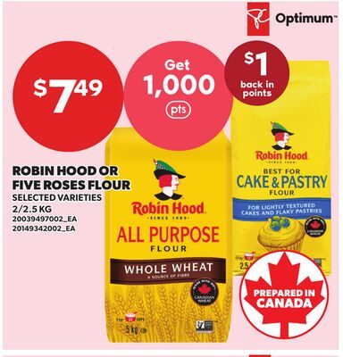 ROBIN HOOD OR FIVE ROSES FLOUR from Zehrs