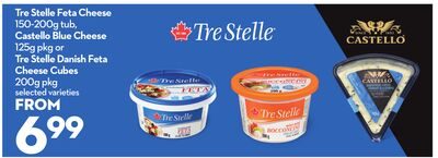 Tre Stelle Feta Cheese tub, Castello Blue Cheese pkg, Tre Stelle Danish Feta Cheese Cubes pk from Longo's