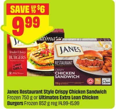 Janes Restaurant Style Crispy Chicken Sandwich Frozen or Ultimates Extra Lean Chicken Burgers Frozen from FreshCo