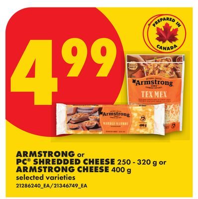 ARMSTRONG OR PC® SHREDDED CHEESE, OR ARMSTRONG CHEESE from No Frills